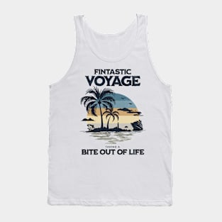 Fintastic Voyage: Taking a Bite Out of Life. Tank Top